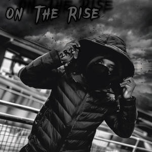 On The Rise (Explicit)