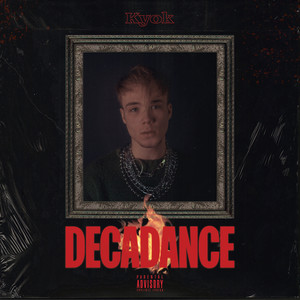 DECADANCE (Explicit)