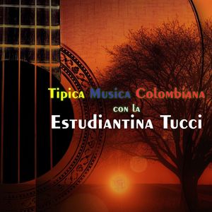 Tipica Musica Colombiana con la Estudiantina Tucci