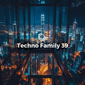 Techno Family 39 (Explicit)