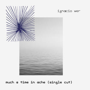 Much A Time In Ache (Single Cut)