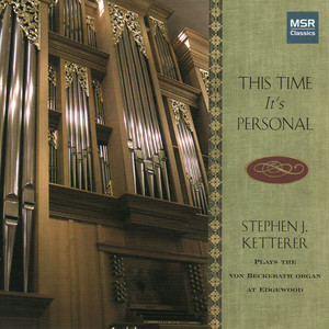 Sigfrid Karg-Elert: Three Pieces from 