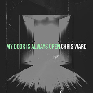 My Door Is Always Open