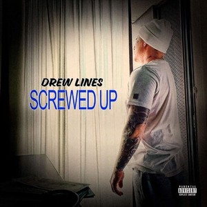 Screwed Up (Explicit)