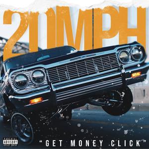 20Mph (feat. Get Money Click & DJ 6Rings) [Explicit]