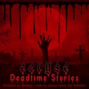 Deadtime Stories (feat. Ginsing & Skinny Bonez Tha Godfatha) (Explicit)