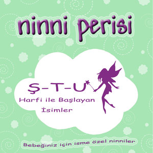 Ninni Perisi - Ş-T-U Harfi İle Başlayan İsimler