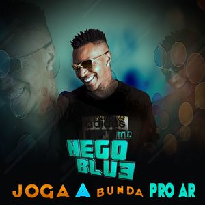 Joga a bunda pro ar (Explicit)