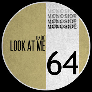 Look At Me (Original Mix)