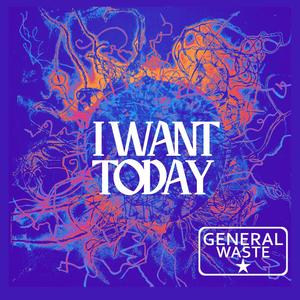 I Want Today