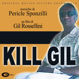 Kill Gil (Original Motion Picture Soundtrack)