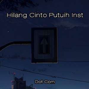 Hilang Cinto Putuih Inst
