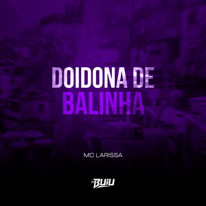 DOIDONA DE BALINHA (Explicit)