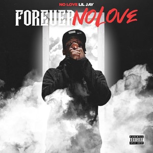 Forever No Love (Explicit)