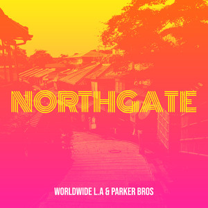 Northgate (Explicit)