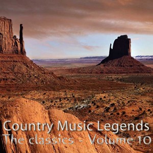 Country Music Legends: The Classics, Vol. 10