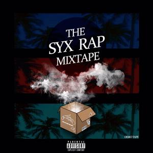 The SYX RAP Mixtape