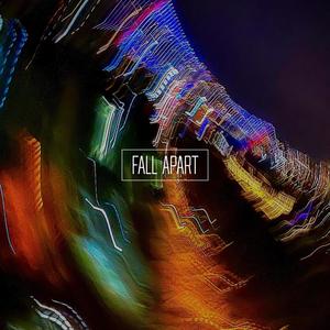 Fall Apart (feat. Mike English)