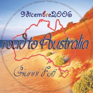 9 Dicembre 2006 - Road To Australia