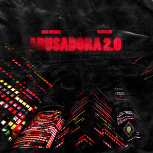 Abusadora 2.0 (Explicit)