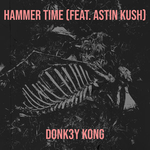 Hammer Time (Explicit)