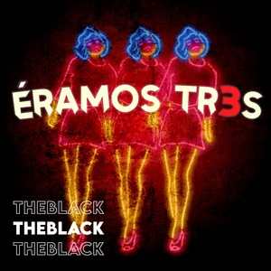 Éramos tres (Explicit)