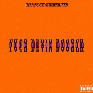 **** DEVIN BOOKER (Explicit)