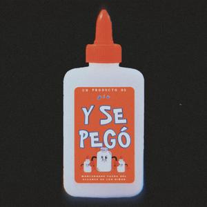 Y Se Pegó (Explicit)