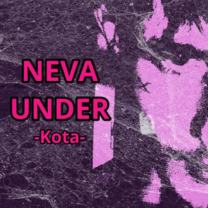 Neva under (Explicit)