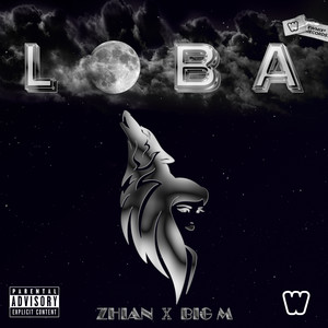 Loba (Explicit)