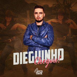 Dieguinho Chegou (Explicit)