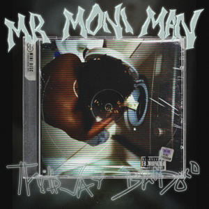 Mr Moni Man (feat. BANDXO) [Explicit]