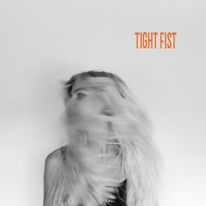 Tight Fist (Explicit)