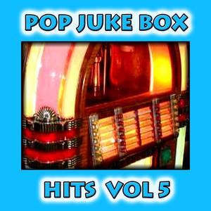 Pop Juke Box Hits Vol 5