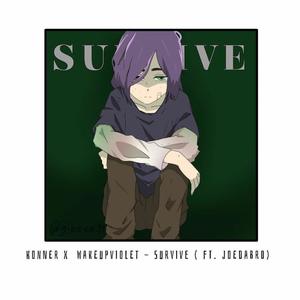 Survive (feat. Konner & Joedabro)