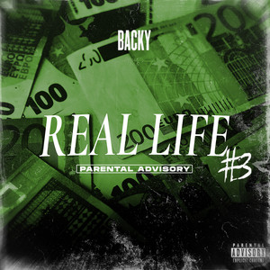 Real Life #3 (Explicit)