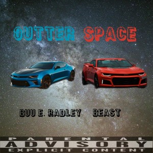 Outter Space (Explicit)