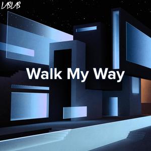 Walk My Way