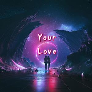 Your Love (Extended Mix)