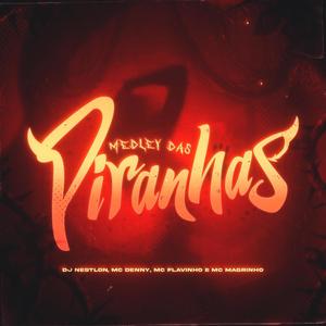 Medley das Piranhas (Explicit)