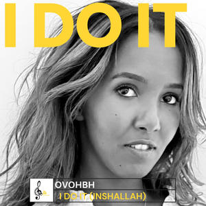I Do It (Inshallah)