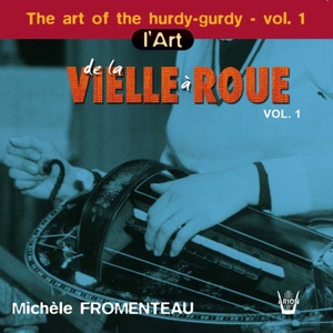 L'art de la vielle à roue, vol. 1