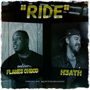 Ride (feat. Flames Ohgod) (Explicit)