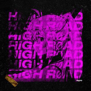 HiGH ROAD (Explicit)