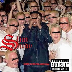 Slim Shady (Explicit)