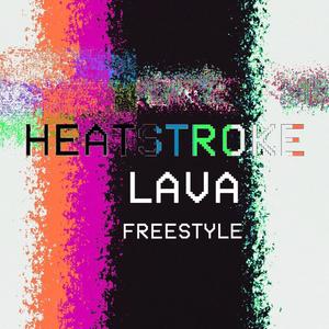 Lava Freestyle (Explicit)