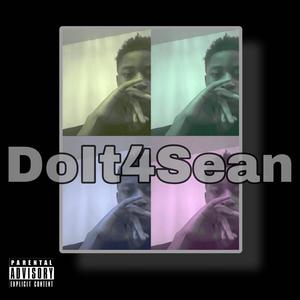 Doit4Sean (feat. Bbm Az) [Explicit]