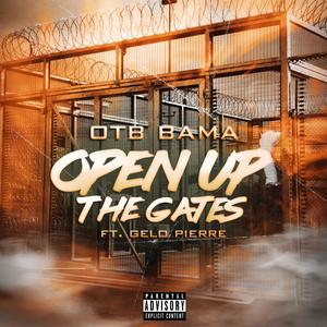 Open Up the Gates (feat. Gelo Pierre) [Explicit]