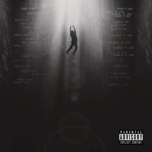 make it out (Explicit)