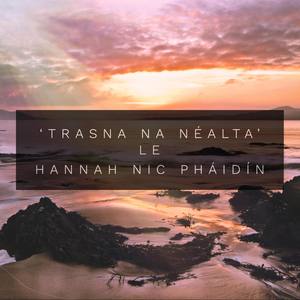 Trasna Na Néalta